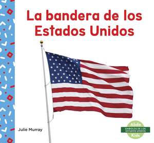 La bandera de los Estados Unidos (US Flag) de Julie Murray