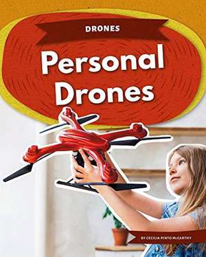 Personal Drones de Cecilia Pinto McCarthy