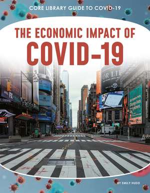 The Economic Impact of COVID-19 de Hudd Emily