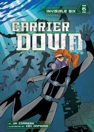 Carrier Down de Jim Corrigan