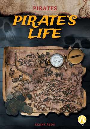 Pirate's Life de Kenny Abdo