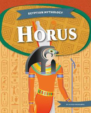 Horus de Alyssa Krekelberg