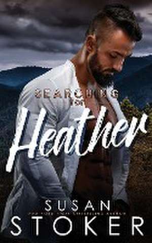 Searching for Heather de Susan Stoker