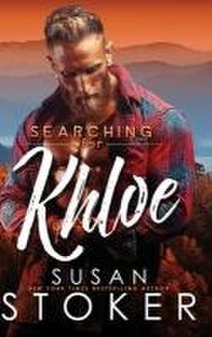 Searching for Khloe de Susan Stoker