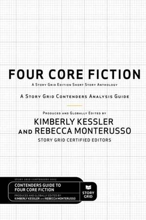 Four Core Fiction de Kimberly Kessler