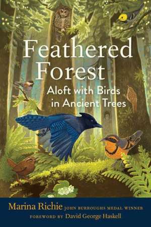 Feathered Forest de David George Haskell
