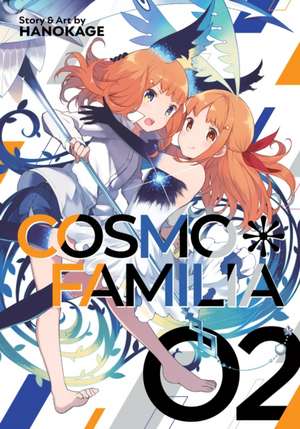 Cosmo Familia Vol. 2 de Hanokage