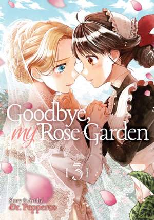 Goodbye, My Rose Garden Vol. 3 de Pepperco