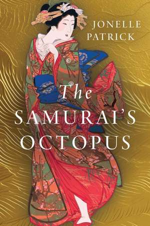 The Samurai's Octopus de Jonelle Patrick
