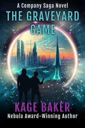The Graveyard Game de Kage Baker