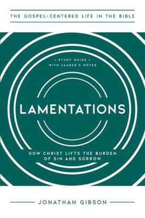 Lamentations de Jonathan Gibson