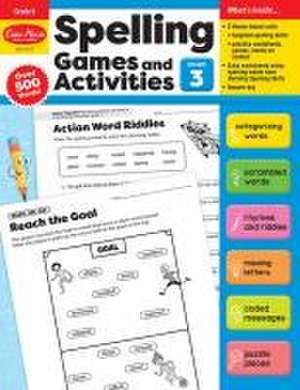 Spelling Games and Activities, Grade 3 Teacher Resource de Evan-Moor Educational Publishers