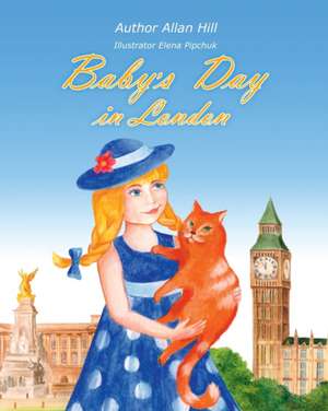 Baby's Day in London de Allan Hill