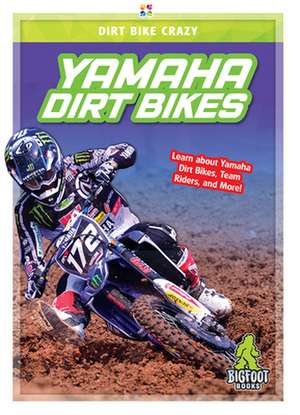 Yamaha Dirt Bikes de R L van