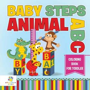 Baby Steps Animal ABC | Coloring Book for Toddler de Educando Kids