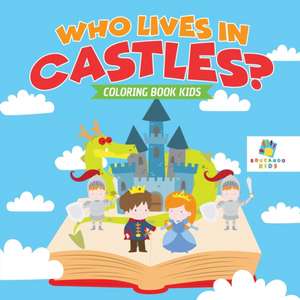 Who Lives in Castles? | Coloring Book Kids de Educando Kids