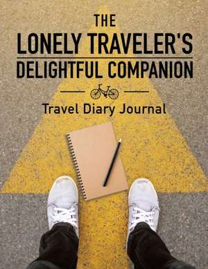 The Lonely Traveler's Delightful Companion | Travel Diary Journal de Planners & Notebooks Inspira Journals