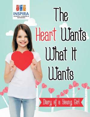 The Heart Wants What It Wants | Diary of a Young Girl de Planners & Notebooks Inspira Journals