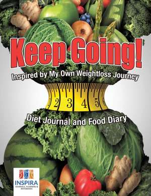 Keep Going! Inspired by My Own Weightloss Journey | Diet Journal and Food Diary de Planners & Notebooks Inspira Journals