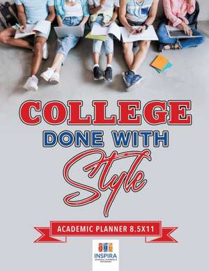 College Done with Style | Academic Planner 8.5x11 de Planners & Notebooks Inspira Journals