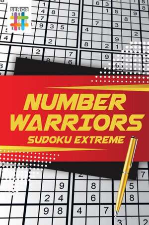 Number Warriors | Sudoku Extreme de Senor Sudoku