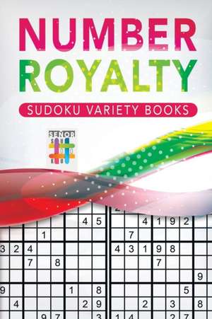 Number Royalty | Sudoku Variety Books de Senor Sudoku