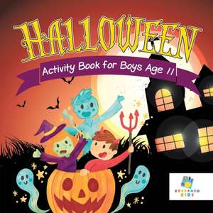 Halloween Activity Book for Boys Age 11 de Educando Kids