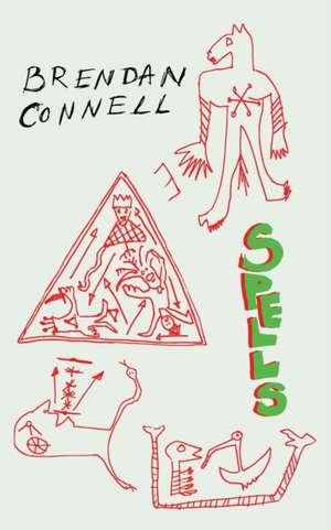 Spells de Brendan Connell