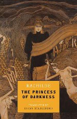 The Princess of Darkness de Rachilde