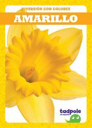 Amarillo (Yellow) de Anna C Peterson