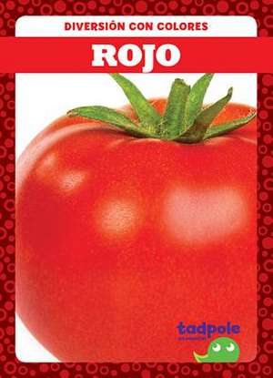 Rojo (Red) de Anna C Peterson