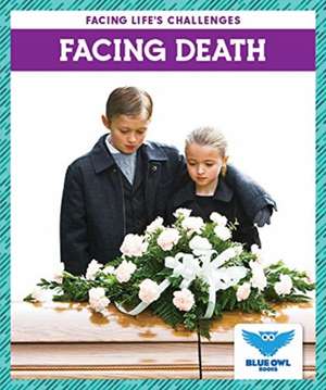 Facing Death de Stephanie Finne