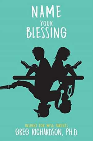 Name Your Blessing de Greg Richardson