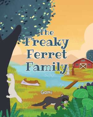 The Freaky Ferret Family de Gami