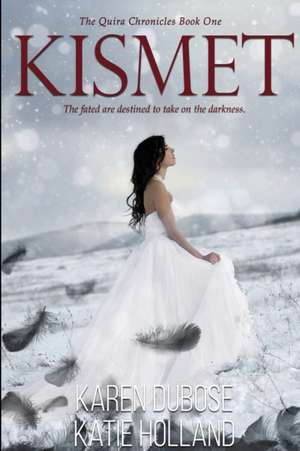 Kismet de Karen Dubose