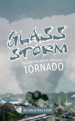 Glass Storm de Sally Lovell