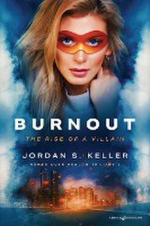 Burnout de Jordan S. Keller