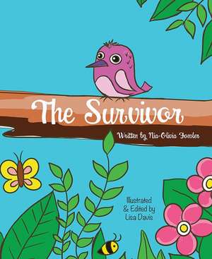 The Survivor de Nia-Olivia Fowler