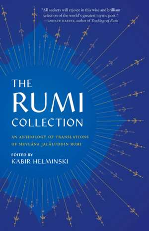 The Rumi Collection de Mevlana Jalaluddin Rumi
