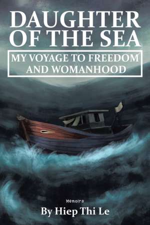 DAUGHTER OF THE SEA de Heip Thi Le