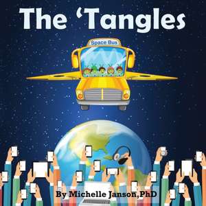 The 'Tangles de Michelle Janson