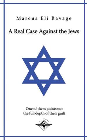 A real case against the jews de Marcus Eli Ravage