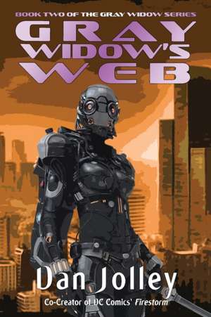 Gray Widow's Web de Dan Jolley