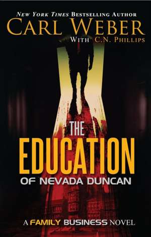 The Education of Nevada Duncan de Carl Weber