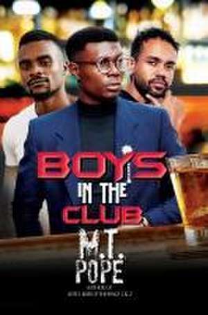 Boys in the Club de M.T. Pope