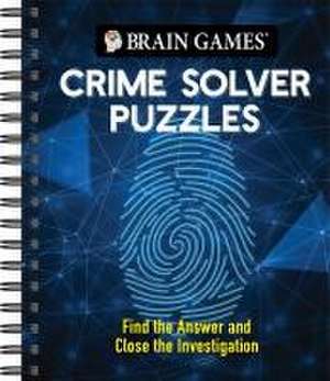 Brain Games - Crime Solver Puzzles de Publications International Ltd