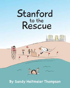 Stanford to the Rescue de Sandy Heitmeier Thompson