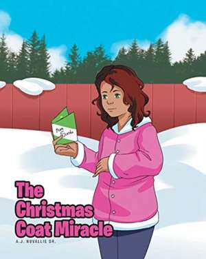 The Christmas Coat Miracle de A. J. Nuvallie Sr.