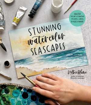 Stunning Watercolor Seascapes de Kolbie Blume