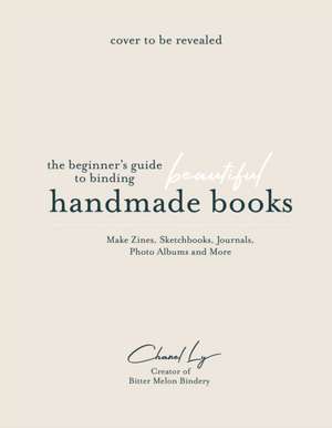 Handmade Books at Home de Chanel Ly